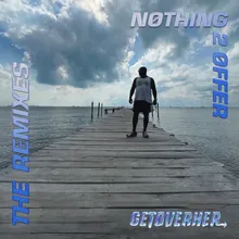 Nothing 2 Offer Centurie 333 Edition Remix