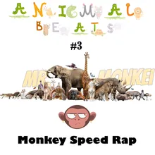 Animal Beats #3 (Monkey Speed Rap)