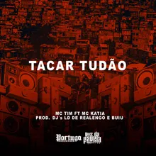 Tacar Tudão