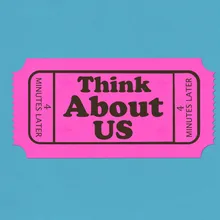 Think About Us