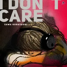 I Don't Care