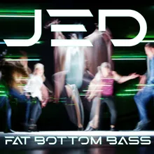 Fat Bottom Bass