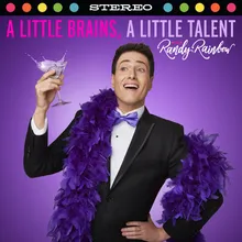 Randy Rainbow for President!