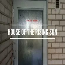 House of the Rising Sun