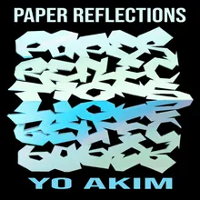 Paper Reflections