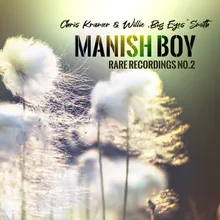 Manish Boy Rare Recordings No. 2