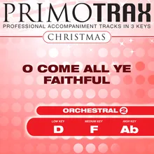O Come All Ye Faithful (Medium Key - F) Performance Backing Track