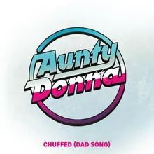 Chuffed (Dad Song)