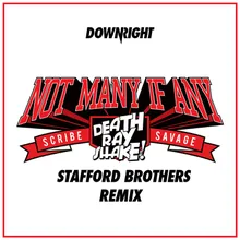 Not Many If Any Stafford Brothers Remix