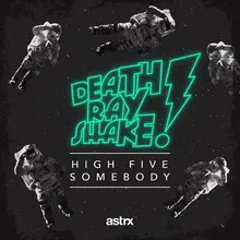 High Five Somebody Kaiser Waldon Remix