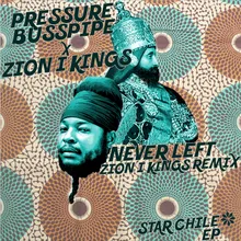 Never Left Zion I Kings Remix