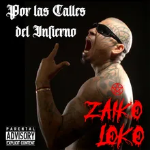 Zaikos, Locos y Demonios