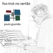 Fox-trot no Sertão