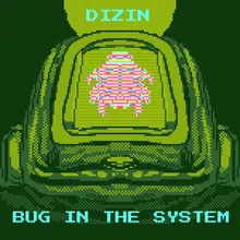 Bug in the System (Bits)