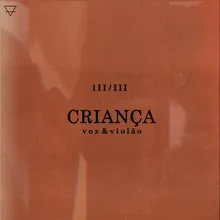 Criança (Essa Tal Saudade É Pra Gigantes)