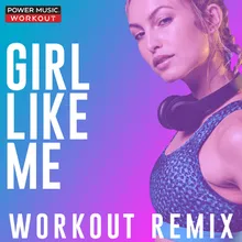 Girl Like Me Extended Remix 128 BPM