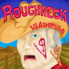 Roughneck