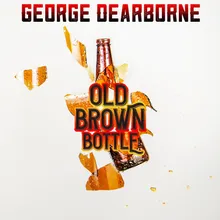 Old Brown Bottle