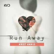 Run Away Extended Mix