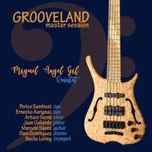 Grooveland (con Ernesto)