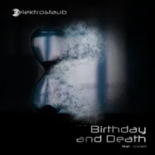 Birthday and Death !Distain Remix