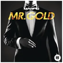 Mr. Gold Philthy Kid Remix