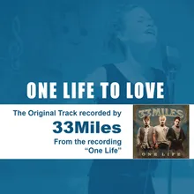 One Life To Love (Track with Background Vocals)