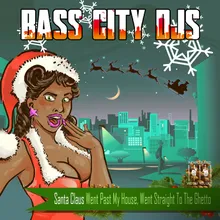 Santa Claus Went Past My House, Went Straight To The Ghetto Instrumental