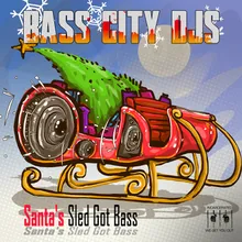 Santa's Sled Got Bass Instrumental