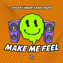 Make Me Feel-Radio Edit