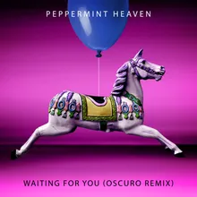 Waiting for You (Oscuro Remix)