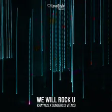 We Will Rock U-Extended Mix