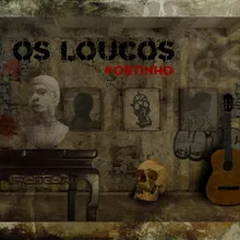 Os Loucos