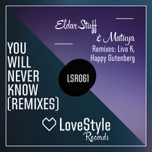 You Will Never Know-Liva K Remix