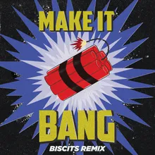 Make It Bang