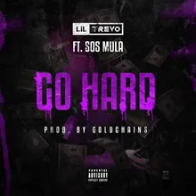 Go Hard (feat. SosMula)