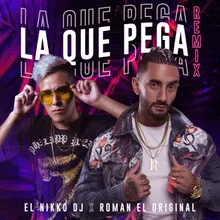 La Que Pega-Remix