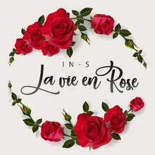 La vie en rose