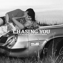 Chasing You