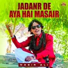 Jadanr De Aya Hai Masair