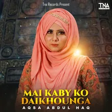 Mai Kaby Ko Daikhounga