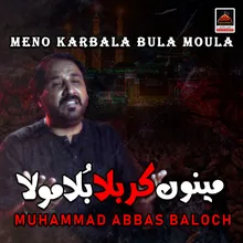 Meno Karbala Bula Moula