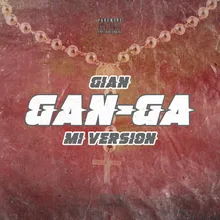 Gan-Ga (Mi Version)