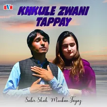 Khkule Zwani Tappay