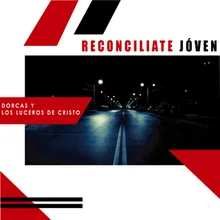 Reconciliate Joven