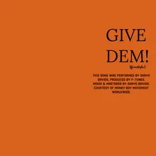 Give Dem