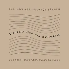 Vinna med min kvinna