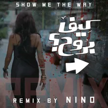 Show Me the Way-Remix