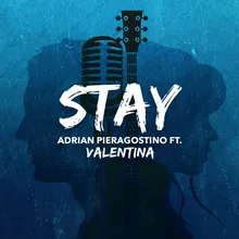 Stay