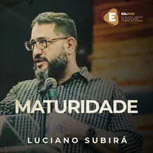 Maturidade, Pt. 4